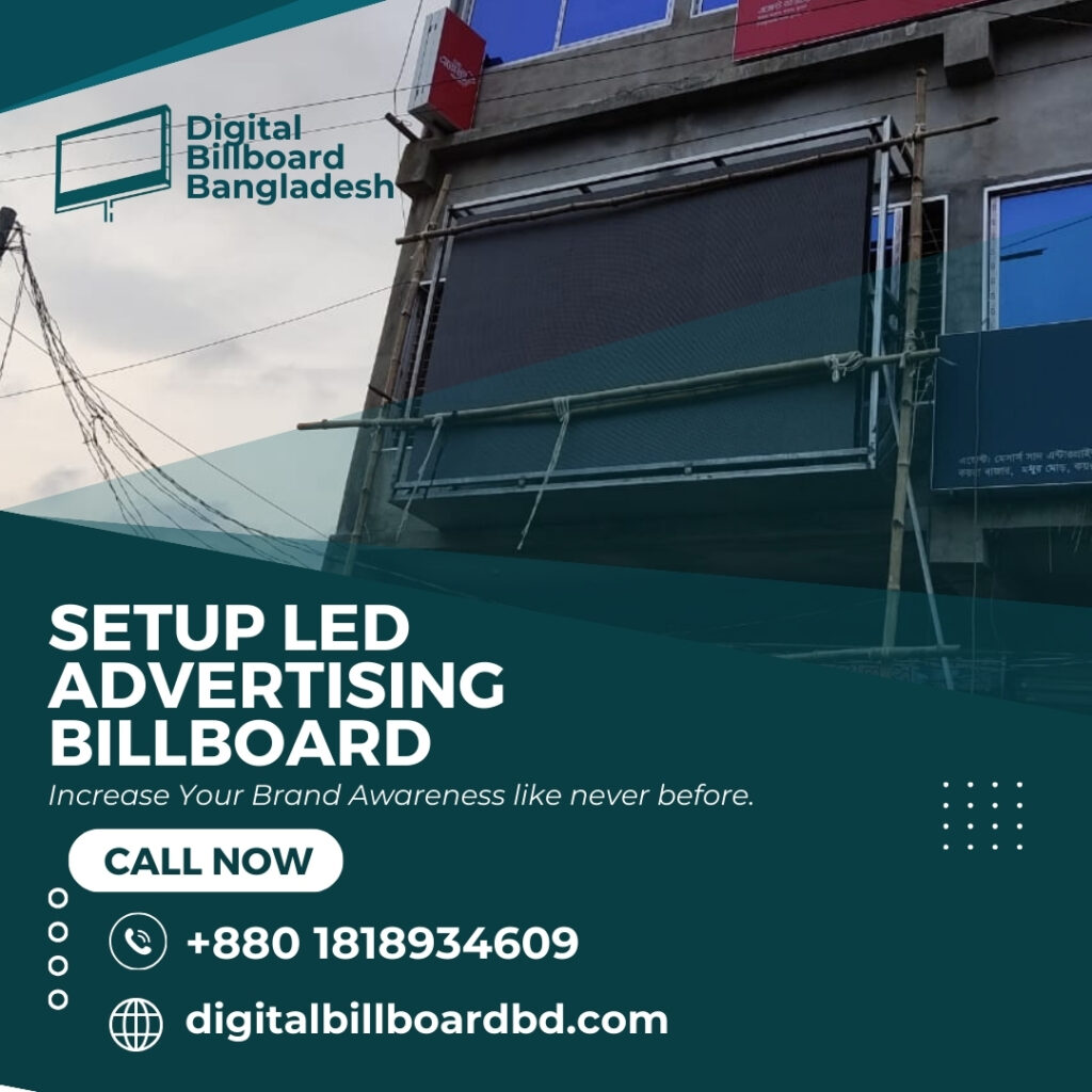 Set Up LED Billboard in Bangladesh
Digital Billboard Bangladesh