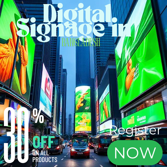 Digital Signage in Bangladesh