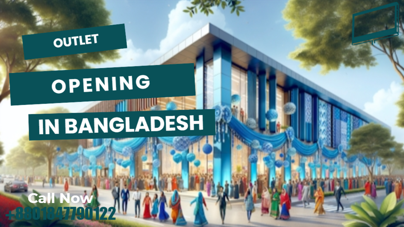 Outlet Opening Bangladesh: Advertising Tips for a Successful Store Launch